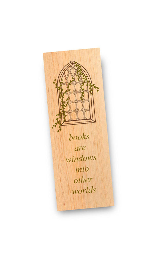 Books are windows into other worlds Artist Designed Bookmark