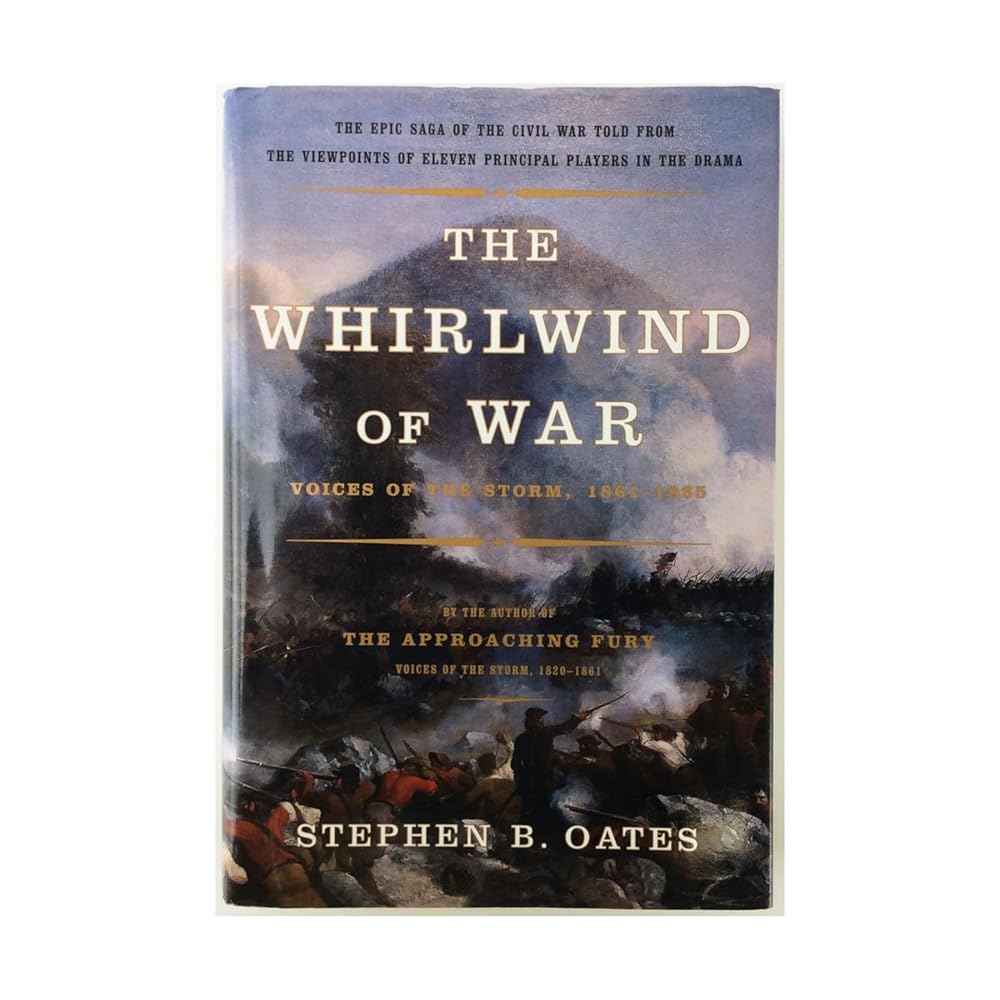 The Whirlwind of War: Voices of the Storm, 1861-1865 cover image
