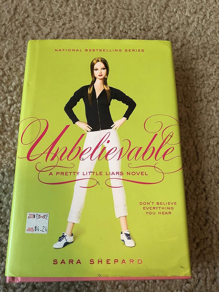 Unbelievable (Pretty Little Liars, Book 4) cover image