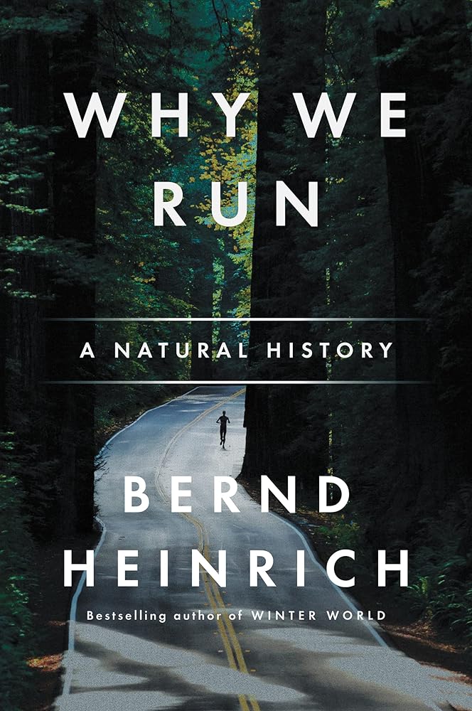 Why We Run: A Natural History cover image