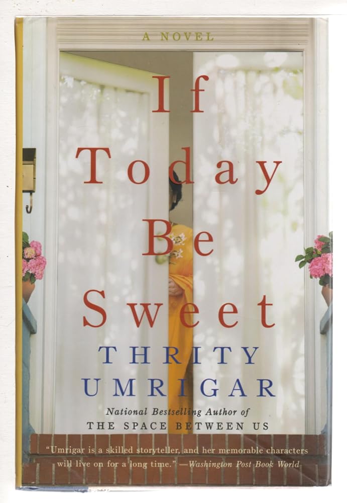 If Today Be Sweet: A Novel cover image