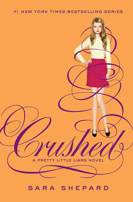 Crushed (Pretty Little Liars, 13) cover image