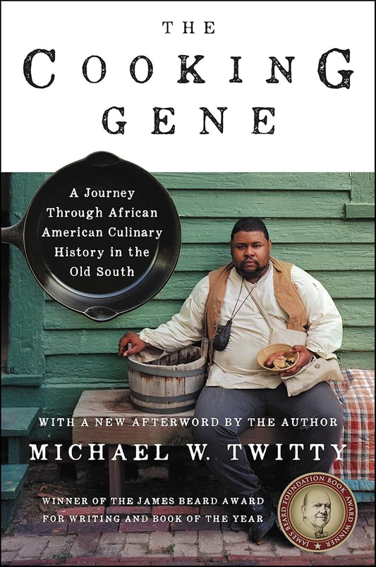 The Cooking Gene: A Journey Through African American Culinary History in the Old South cover image