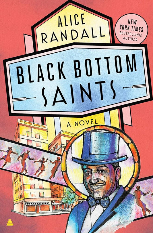 Black Bottom Saints: A Novel cover image