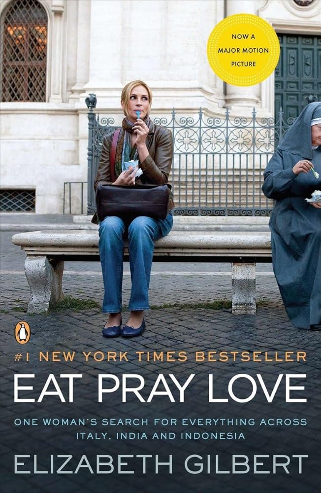 Eat Pray Love: One Woman's Search for Everything Across Italy, India and Indonesia cover image