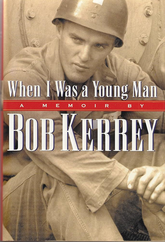 When I Was a Young Man: A Memoir by Bob Kerrey cover image