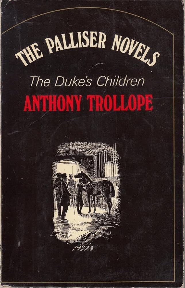 Dukes Children - Palliser Novels cover image