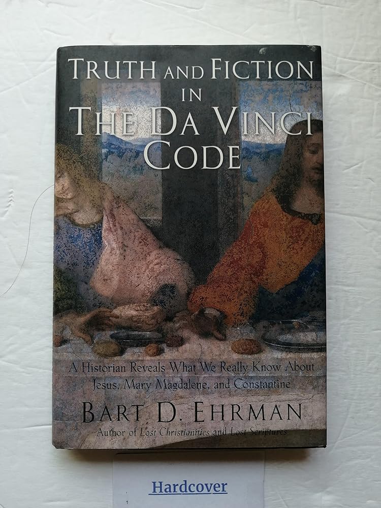 The Truth and Fiction in The Da Vinci Code: A Historian Reveals What We Really Know About Jesus, Mary Magdalene, and Constantine cover image