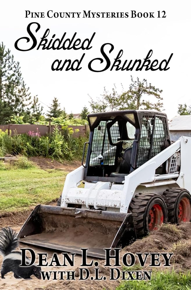 Skidded and Skunked (Pine County) cover image