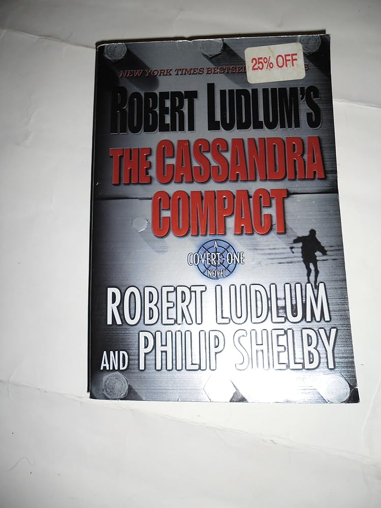 The Cassandra Compact: A Covert-One Novel cover image