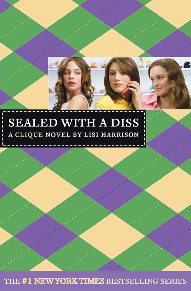 Sealed with a Diss: A Clique Novel cover image