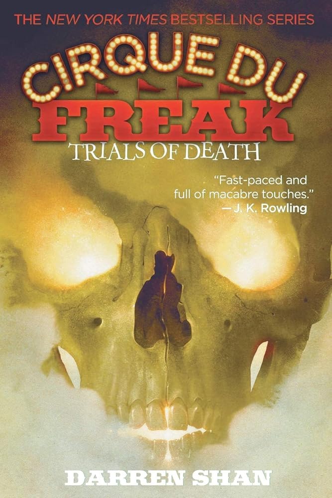 Cirque Du Freak: Trials of Death: Book 5 in the Saga of Darren Shan (Cirque Du Freak, 5) cover image