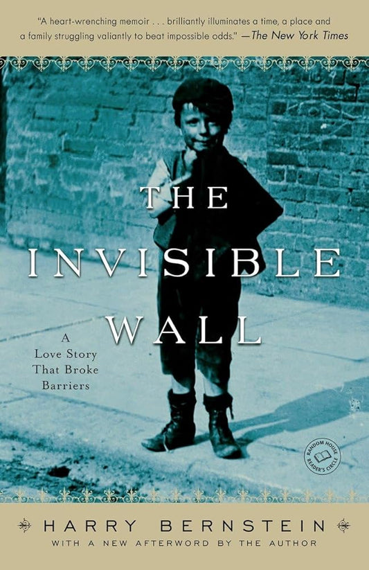 The Invisible Wall: A Love Story That Broke Barriers cover image