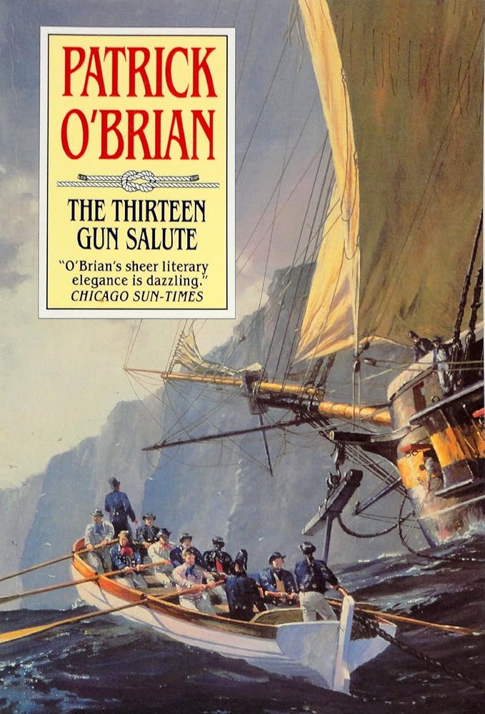 The Thirteen-Gun Salute: Aubrey/Maturin (Book 13) cover image