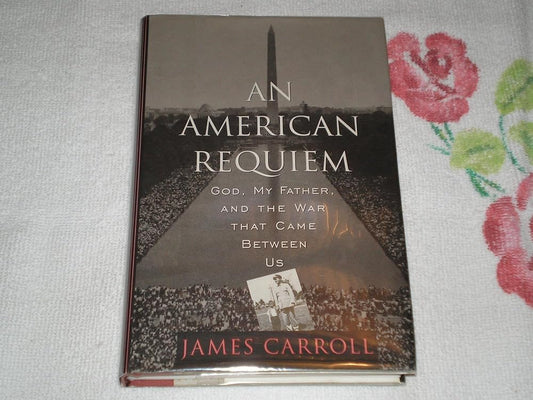 An American Requiem: God, My Father, and the War That Came Between Us cover image
