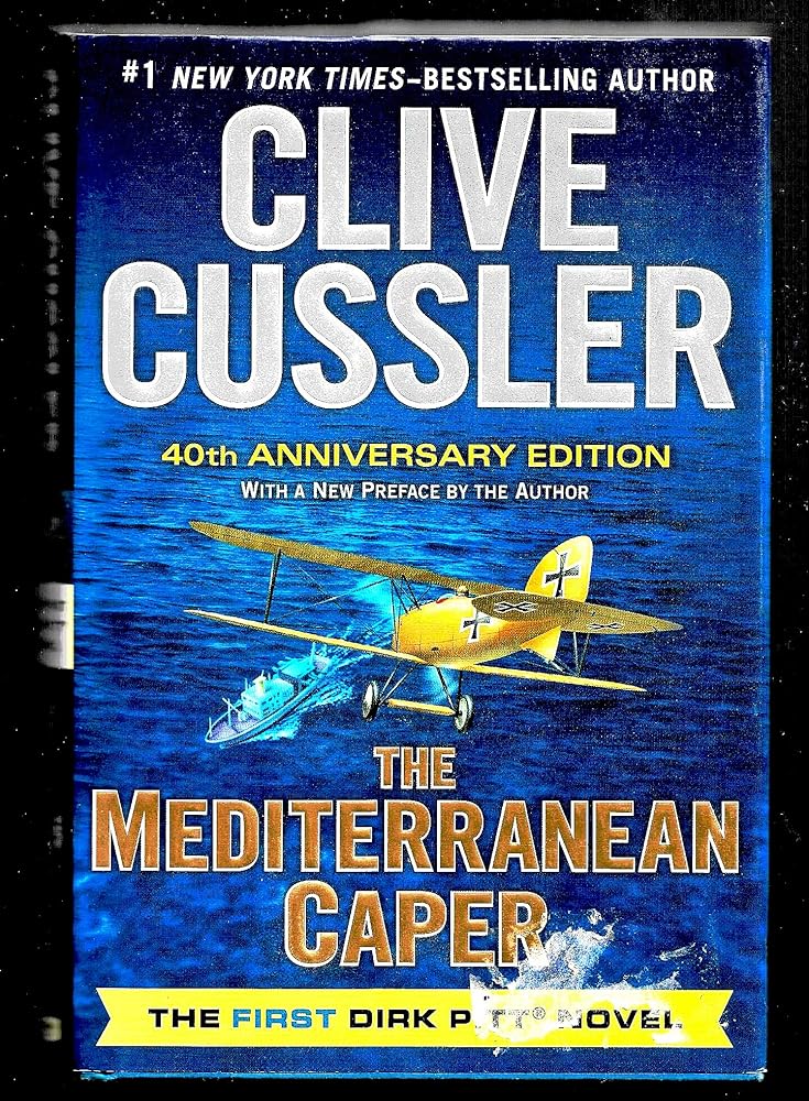 The Mediterranean Caper: The First Dirk Pitt Novel, A 40th Anniversary Edition (Dirk Pitt Adventure) cover image
