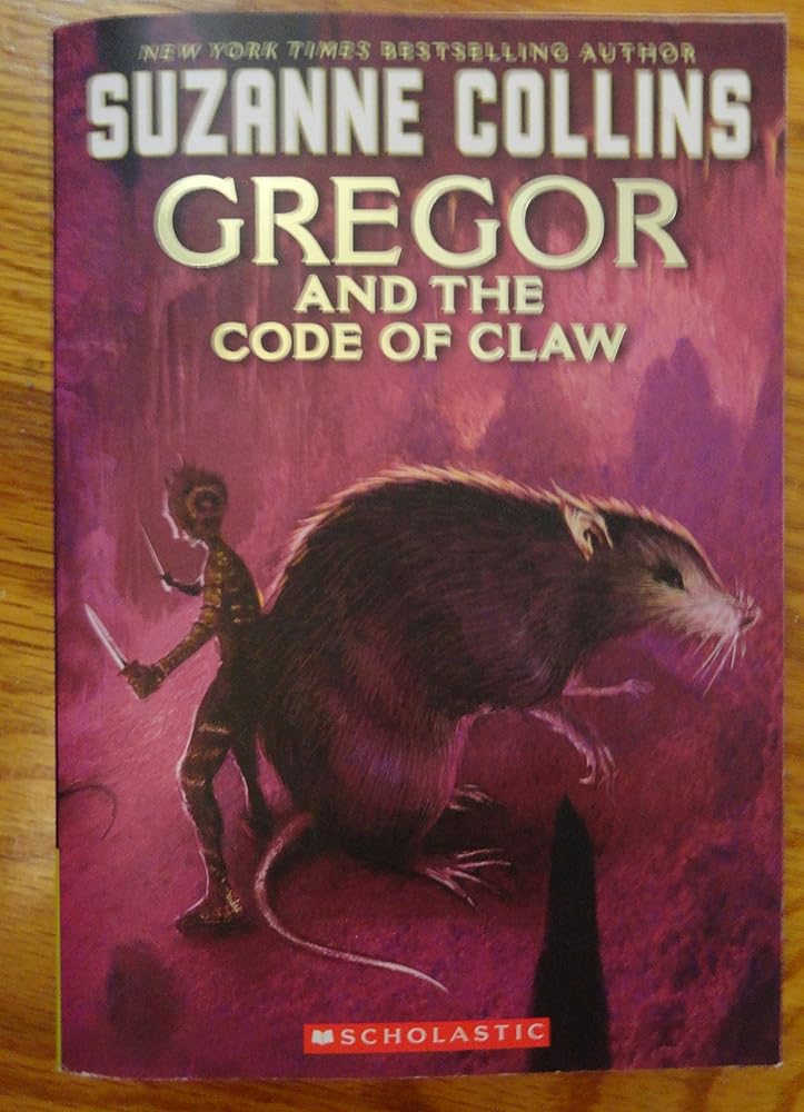 Gregor and the Code of Claw (Underland Chronicles, Book 5) cover image