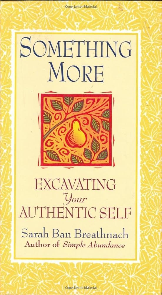 Something More: Excavating Your Authentic Self cover image