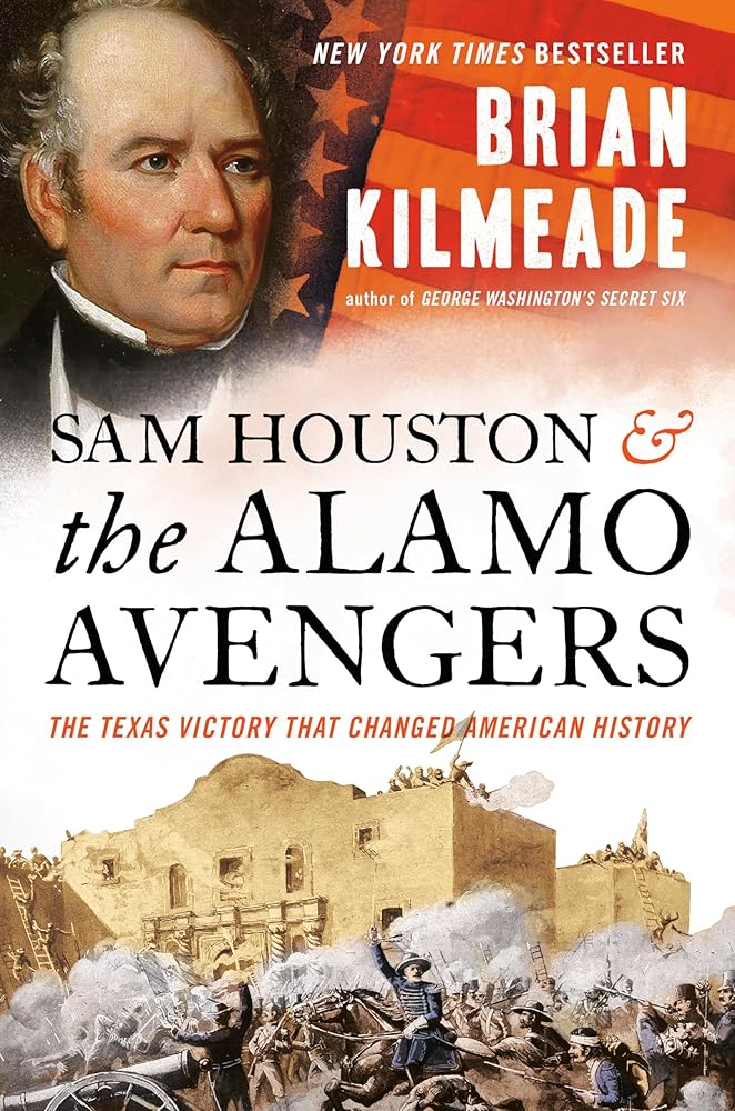 Sam Houston and the Alamo Avengers: The Texas Victory That Changed American History cover image