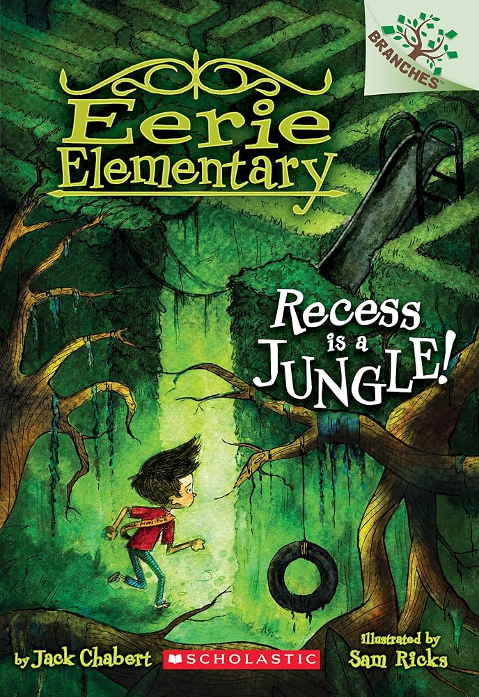 Recess Is a Jungle! (Eerie Elementary #3) cover image