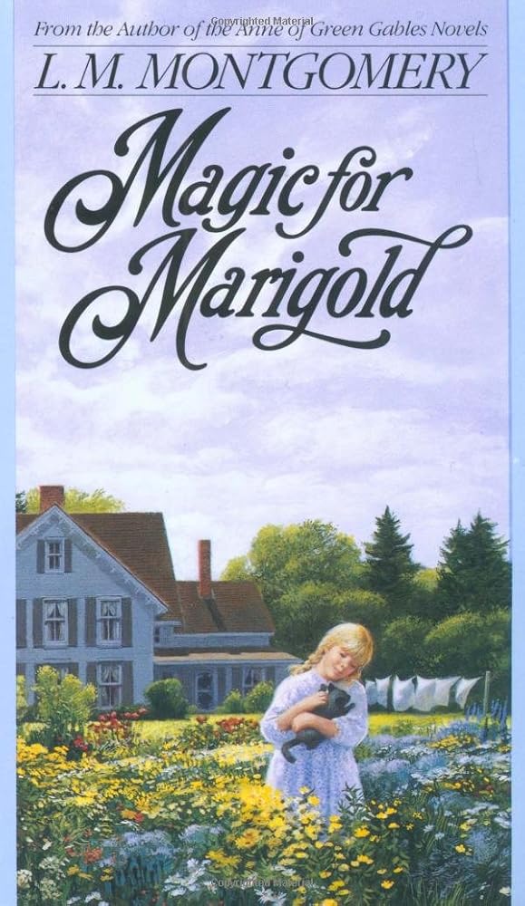 Magic for Marigold (L.M. Montgomery Books) cover image