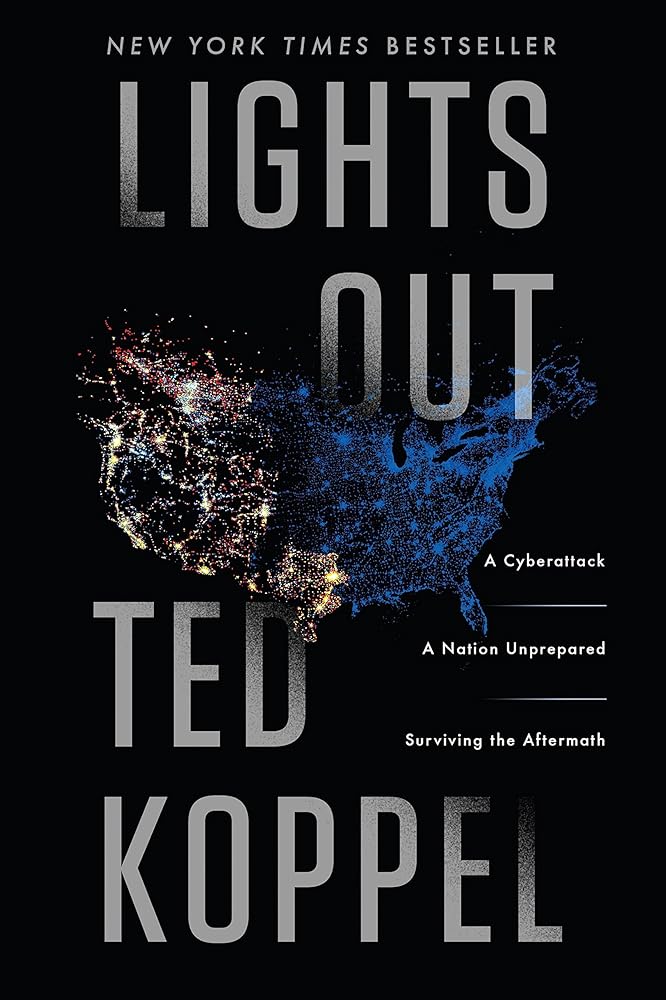 Lights Out: A Cyberattack, A Nation Unprepared, Surviving the Aftermath cover image