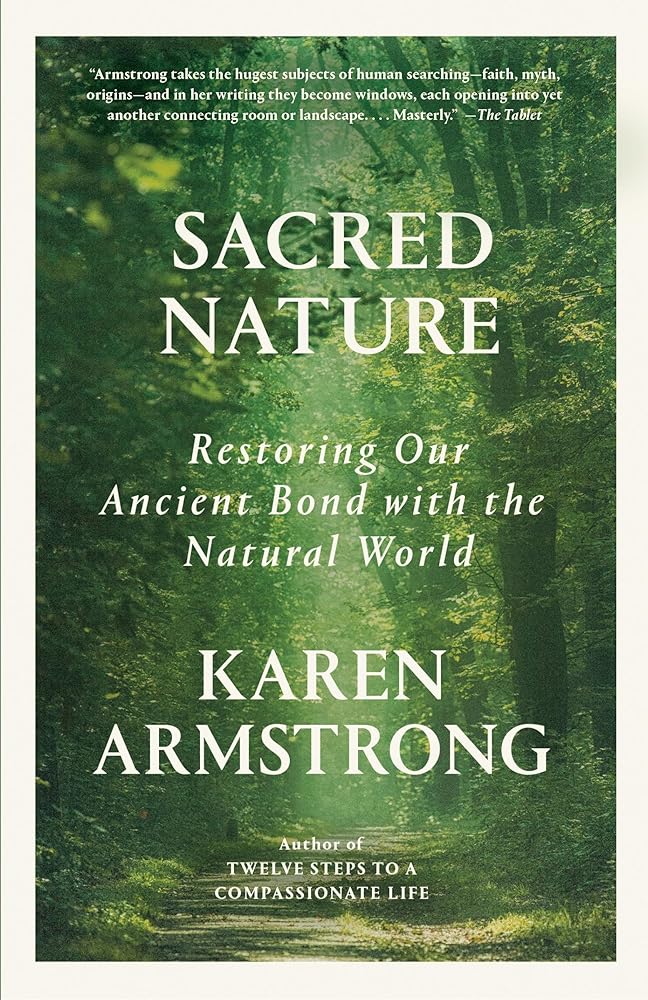Sacred Nature: Restoring Our Ancient Bond with the Natural World cover image