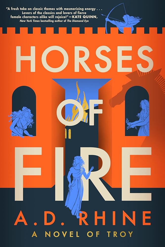 Horses of Fire: A Novel of Troy cover image