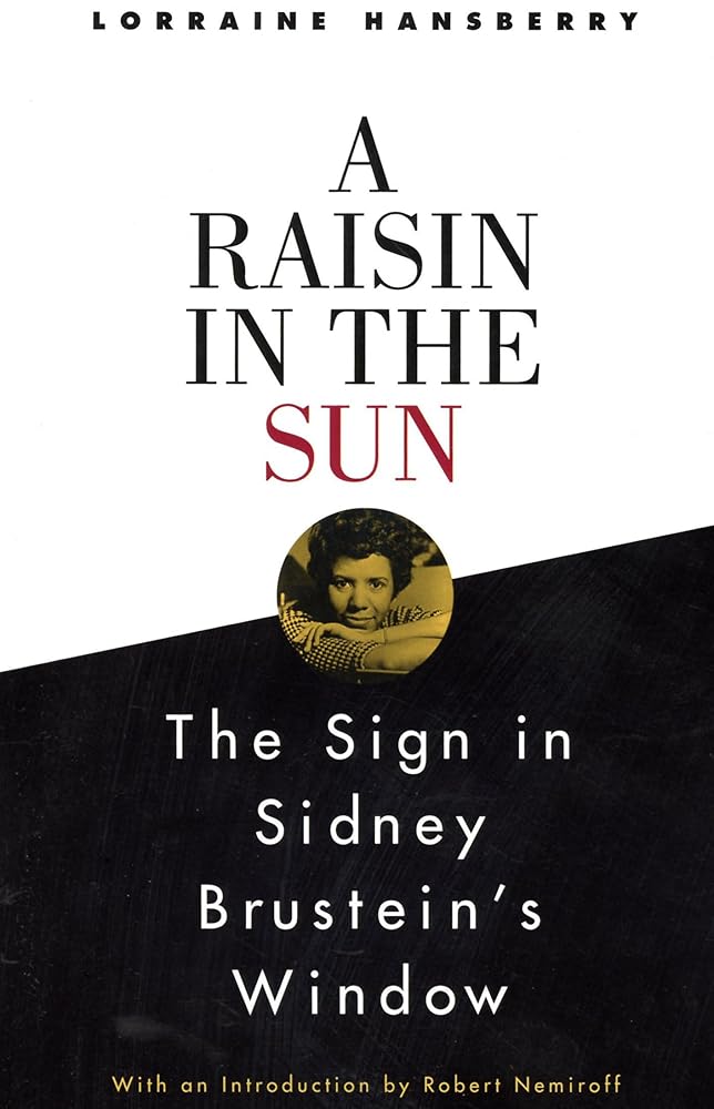 A Raisin in the Sun and The Sign in Sidney Brustein's Window cover image