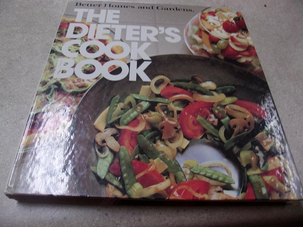 Better Homes and Gardens the Dieters Cookbook cover image