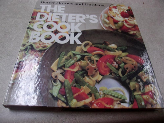 Better Homes and Gardens the Dieters Cookbook cover image