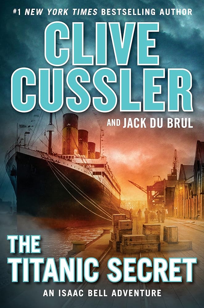 The Titanic Secret (An Isaac Bell Adventure) cover image