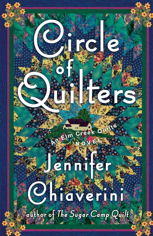 Circle of Quilters (Elm Creek Quilts Series #9) cover image