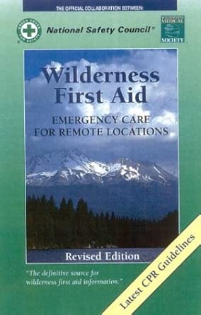 Wilderness First Aid: Emergency Care for Remote Locations: .: . cover image