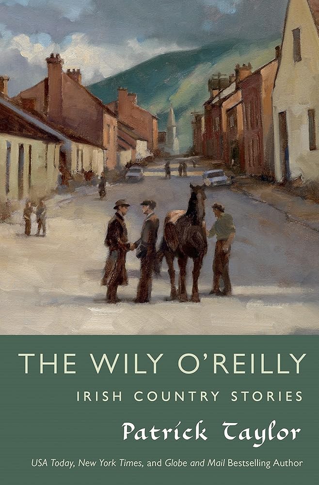 The Wily O'Reilly: Irish Country Stories (Irish Country Books) cover image
