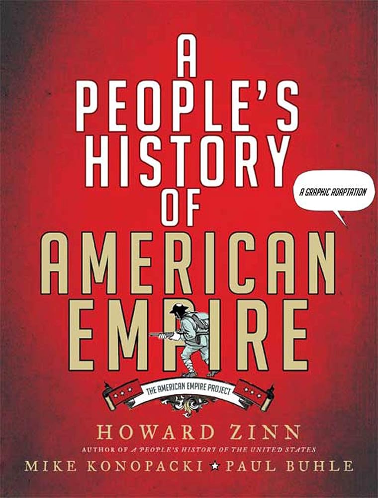A People's History of American Empire: A Graphic Adaptation (American Empire Project) cover image