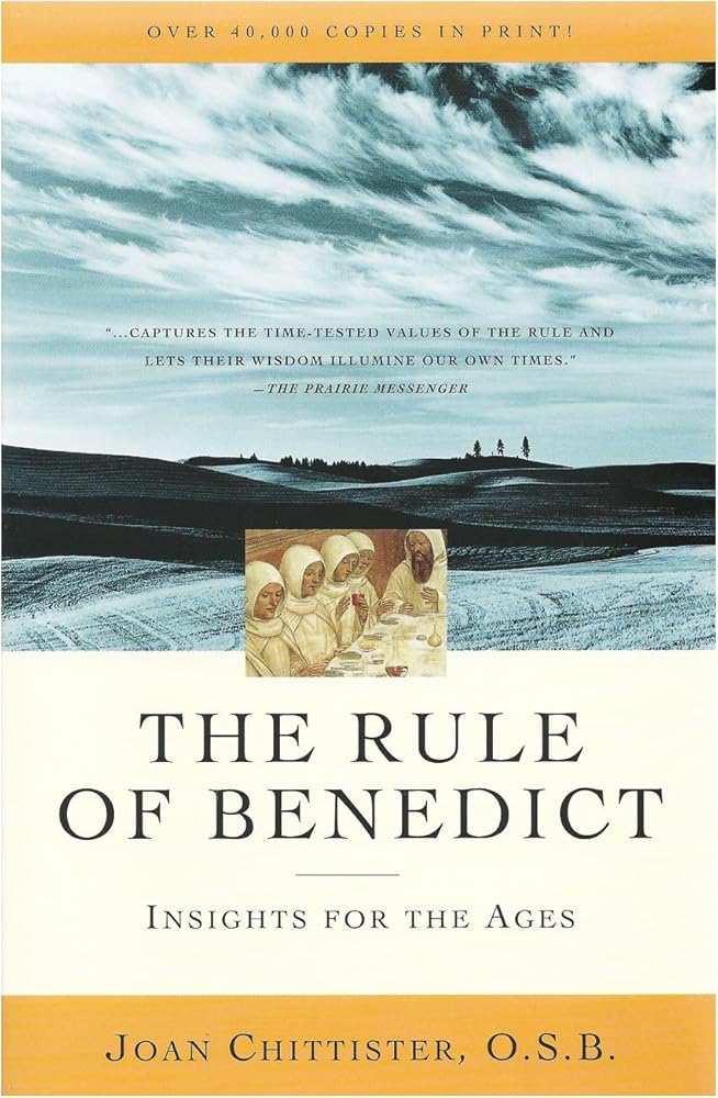 The Rule of Benedict: Insights for the Ages cover image