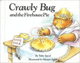 Weekly Reader Children's Book Club presents Crawly Bug and the firehouse pie cover image
