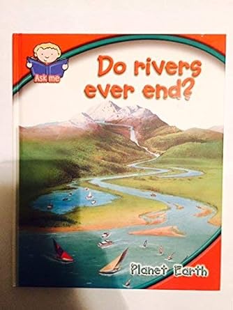 Do Rivers Ever End? Planet Earth cover image