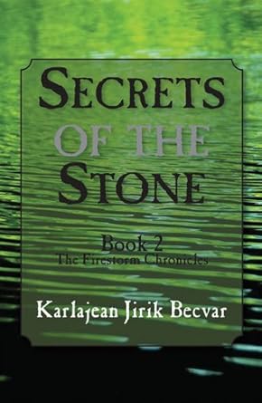 Secrets of the Stone (Firestorm Chronicles) cover image