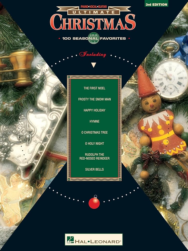 The Ultimate Series: Christmas 3rd Edition Piano/Vocal/ Guitar Songbook | Sheet Music Collection with 100 Holiday Favorites for Sing-Along | Christmas Songbook for Piano, Vocal and Guitar Players cover image