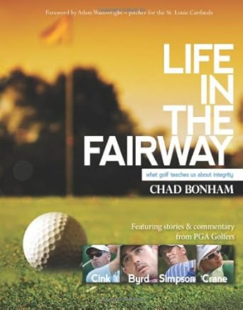 Life in the Fairway: What Golf Teaches Us about Integrity cover image