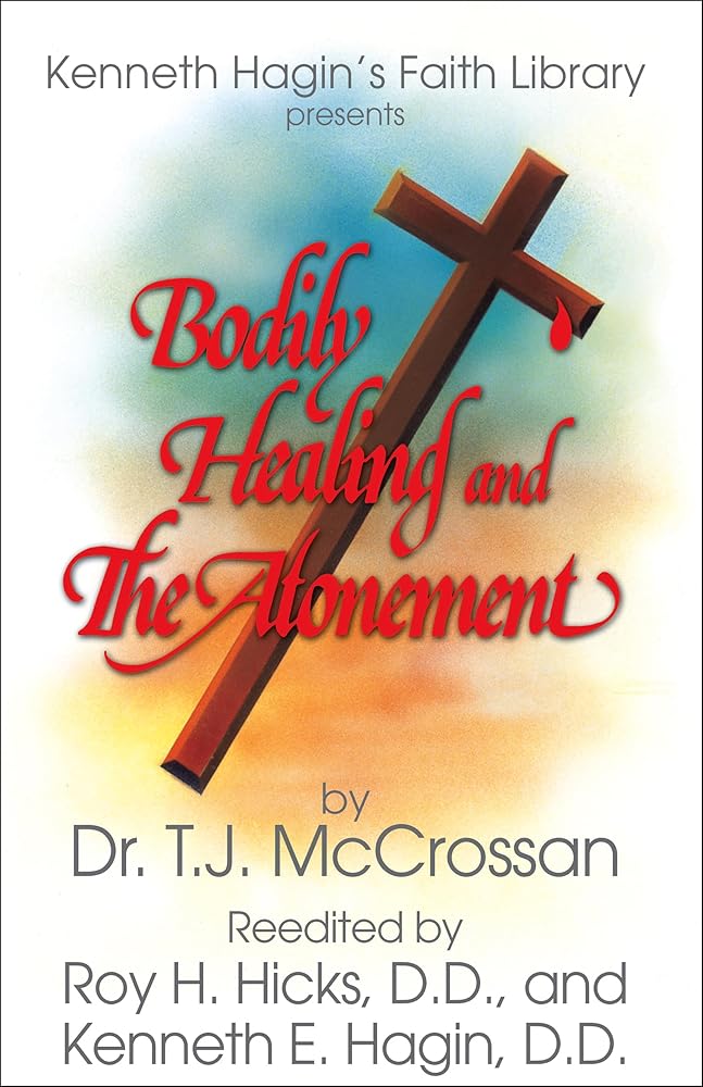 Bodily Healing and The Atonement cover image