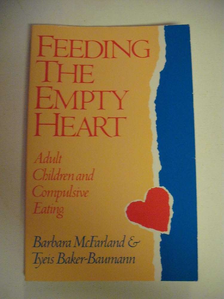 Feeding the empty heart: Adult children and compulsive eating cover image