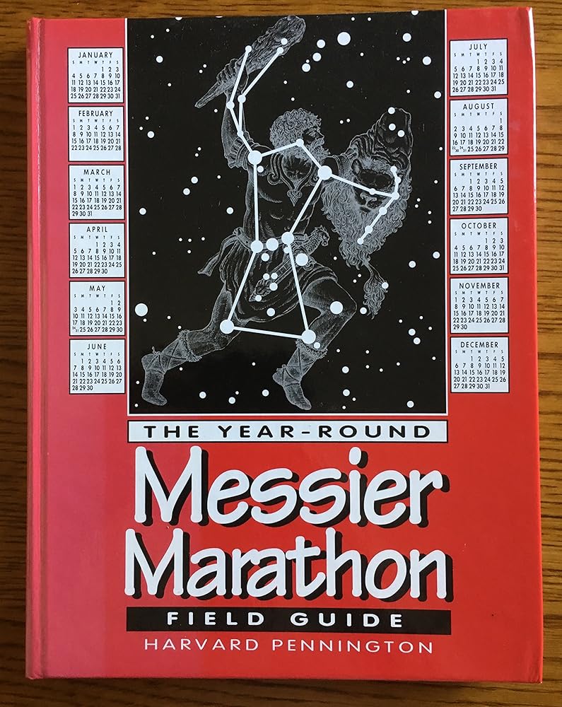 The Year-Round Messier Marathon Field Guide: With Complete Maps, Charts and Tips to Guide You to Enjoying the Most Famous List of Deep-Sky Objects cover image