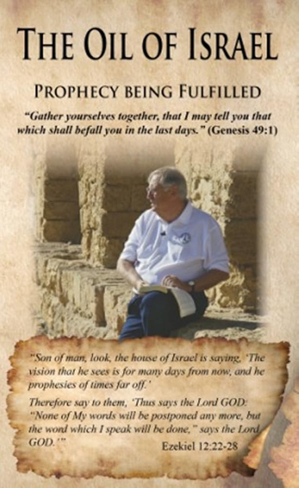 The Oil of Israel: Prophecy Being Fulfilled cover image