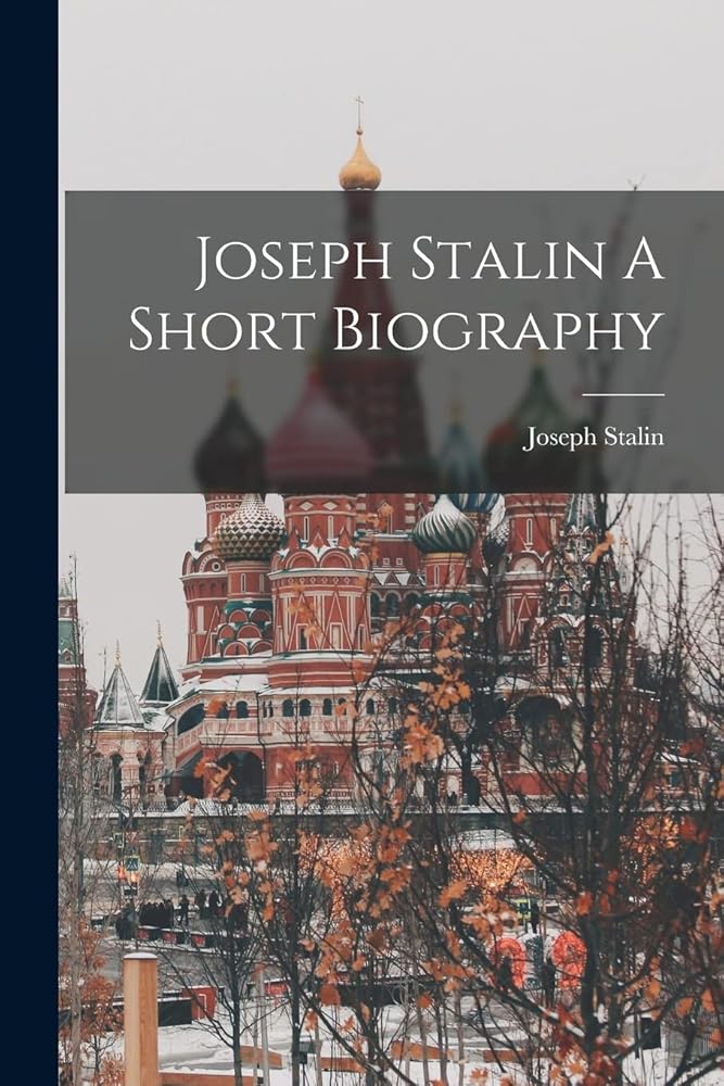 Joseph Stalin A Short Biography cover image