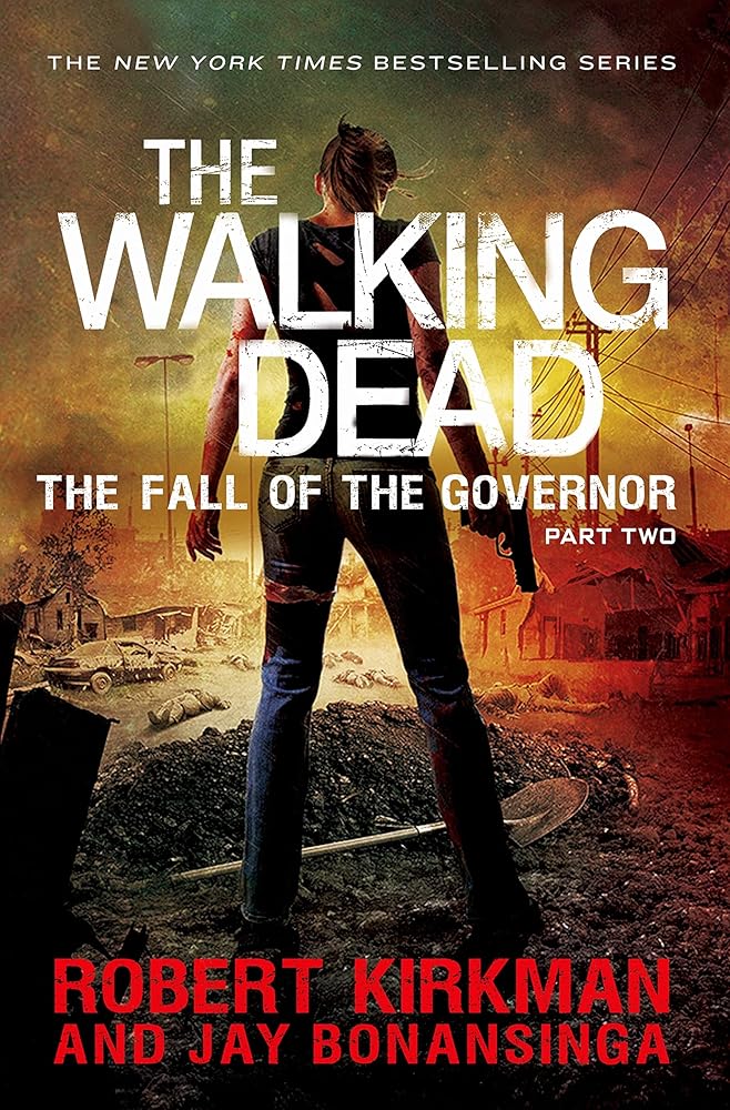 The Walking Dead: The Fall of the Governor: Part Two (The Walking Dead Series) cover image