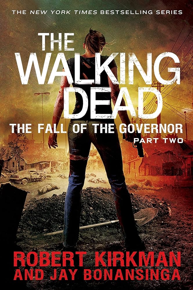 The Walking Dead: The Fall of the Governor: Part Two (The Walking Dead Series, 4) cover image