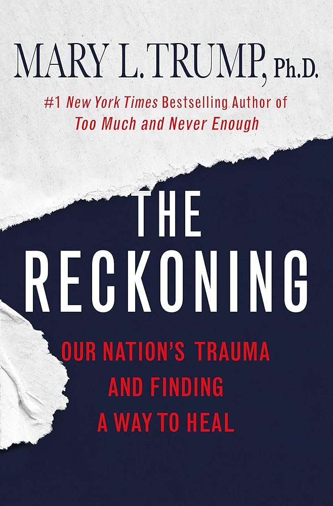 The Reckoning: Our Nation's Trauma and Finding a Way to Heal cover image